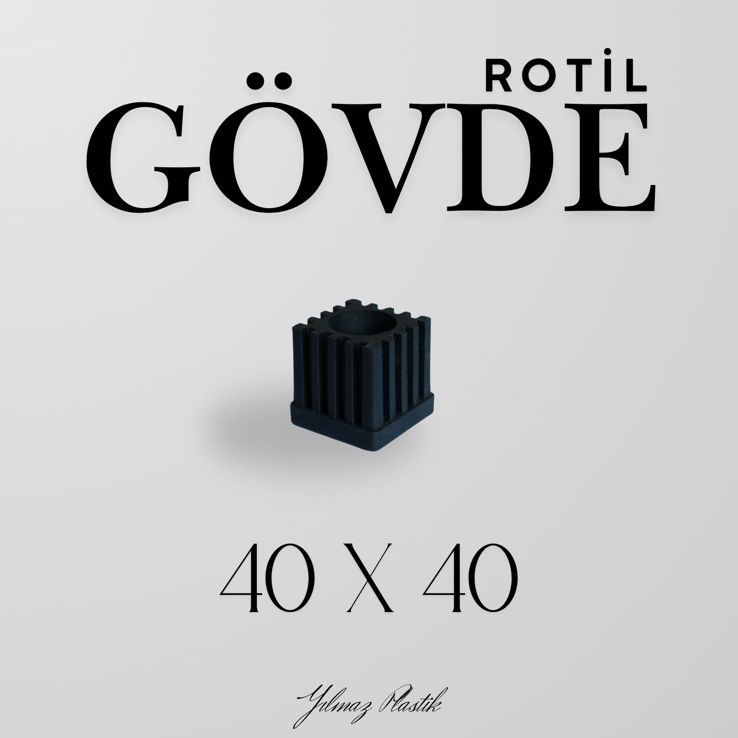 Rotil Gövdeler